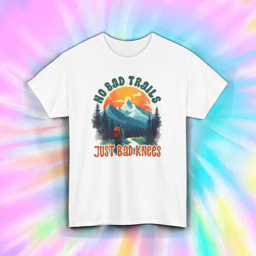 

No Bad Trails Just Bad Knees Shirt Funny Hiker Hiking Nature Gift S-5XL 4XL