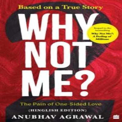 Why Not Me  2 by Anubhav Agrawal Paperback Book 9789362131652