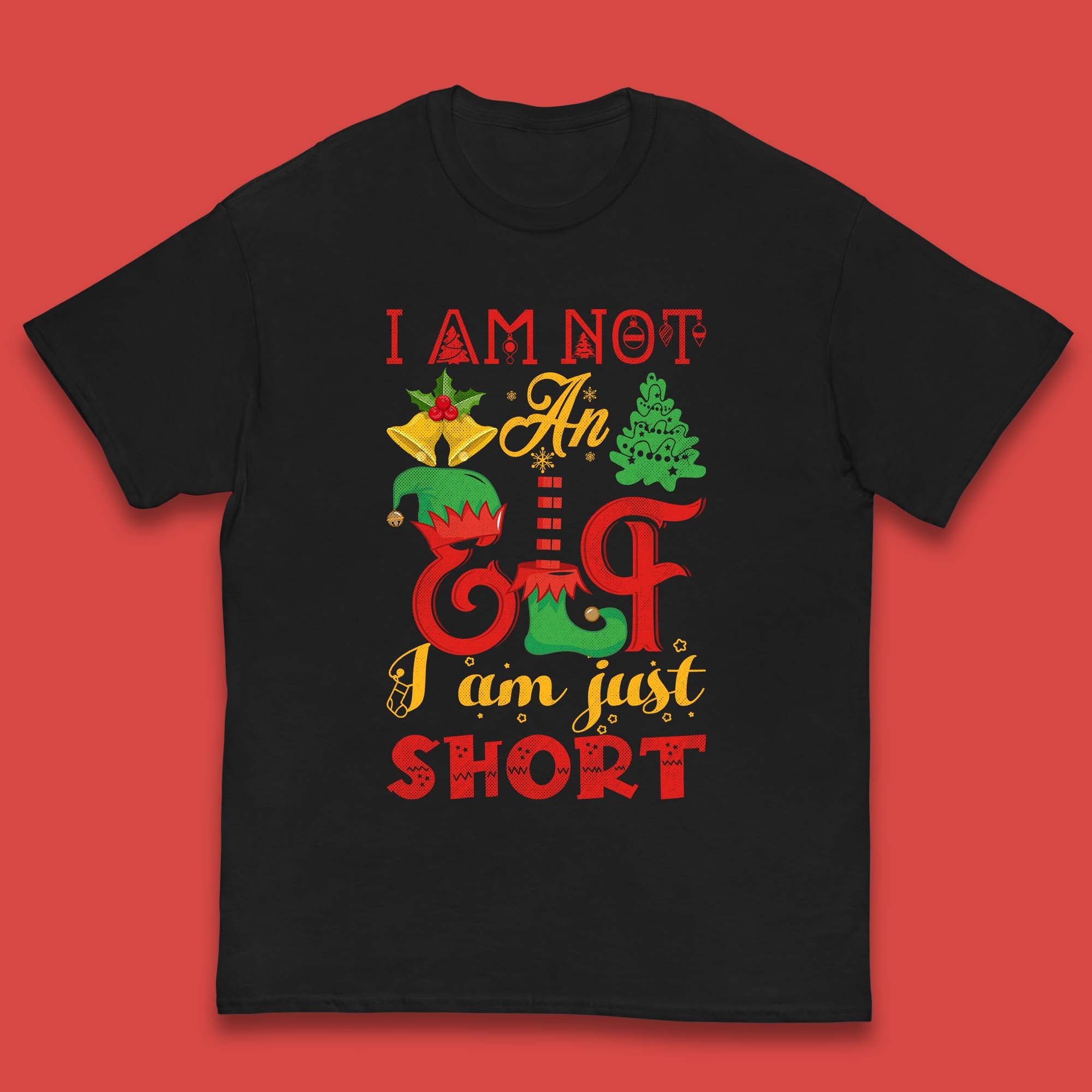 I Am Not An Elf I Am Just Short Christmas Kids T Shirt 110