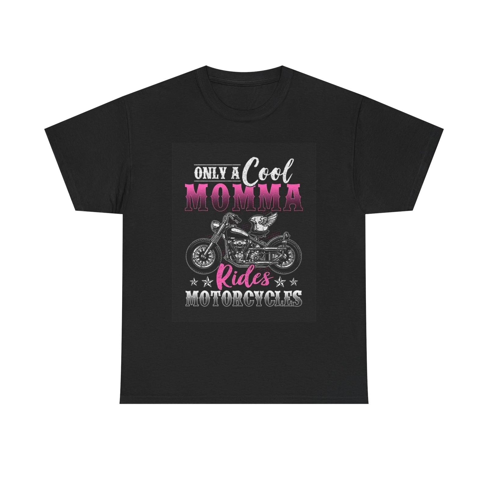 Men s and Women s T-shirts Cool Momma Rides Motorcycles Graphic XXL