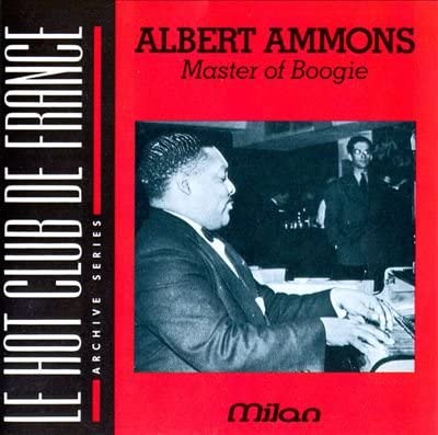 

CD ALBERT AMMONS - Le Hot Club De France: Master of Bo US Jazz Used