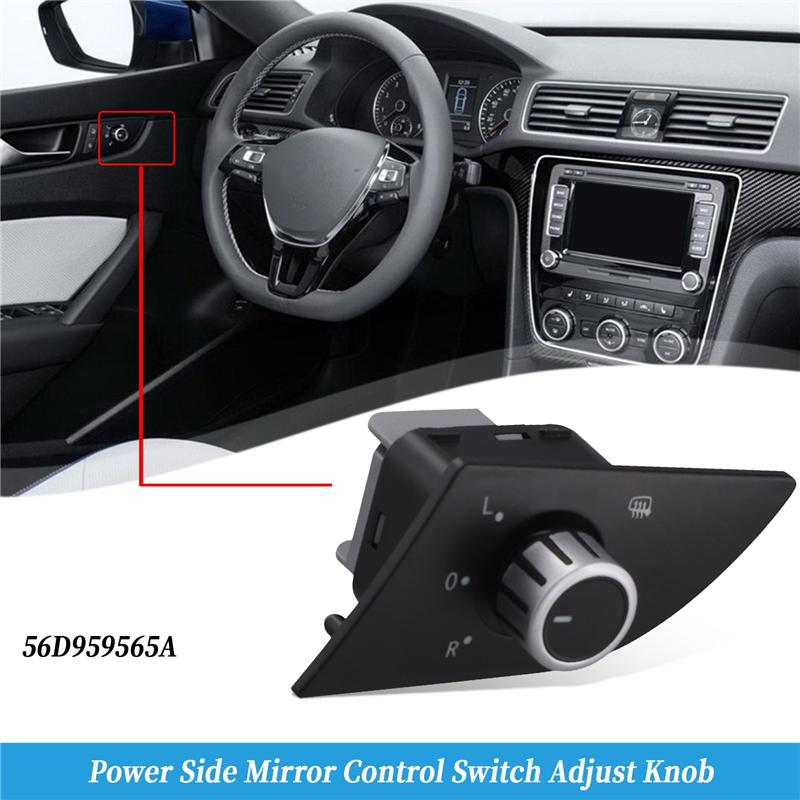 A03Z-New Front Left Door Rearview Mirror Switch Adjust Heat 56D959565A For  VW Passat B7 4Motion 2011-2015