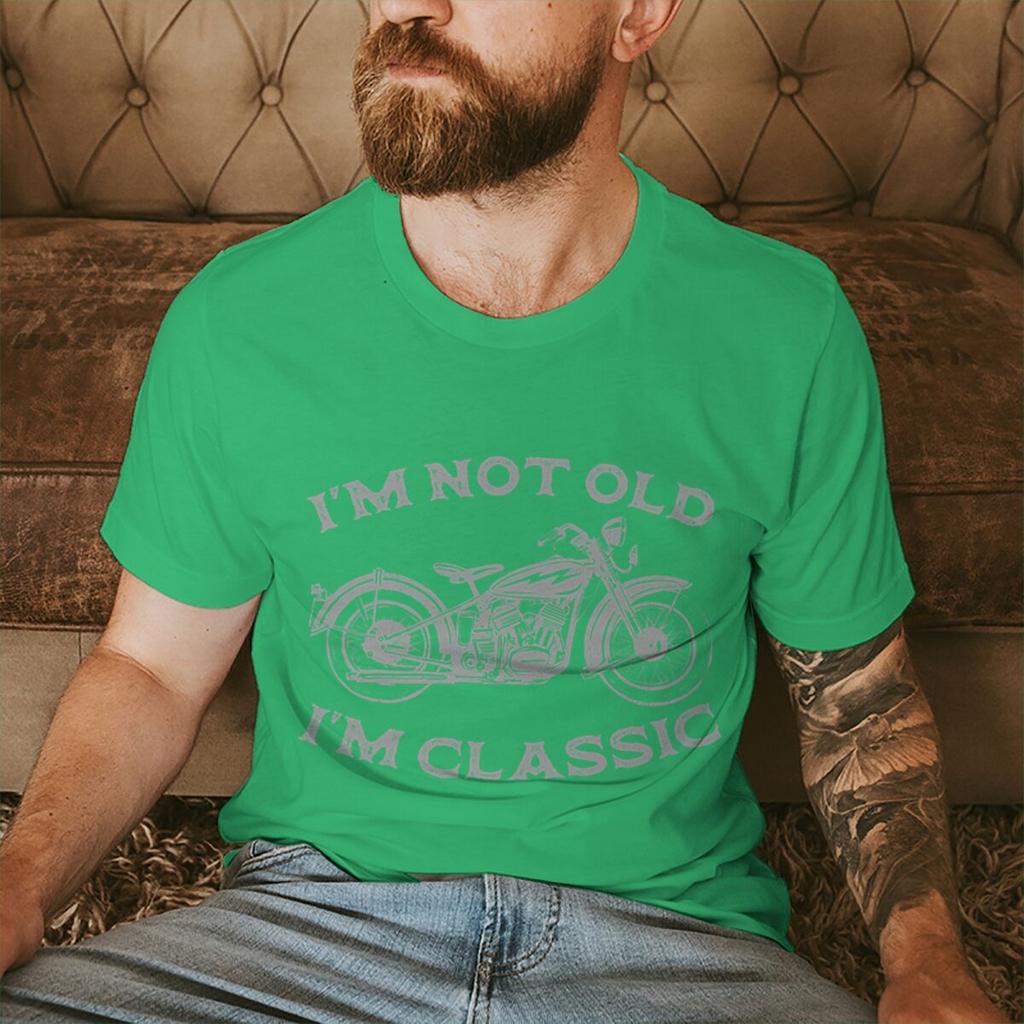 Im Not Old Im Classic Funny Motorcycle Print Tshirts Men Streetwear Short Sleeve Casual Crewneck Tshirt Funny Cycling Tshirt