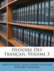 Kniha Histoire Des Français, Volume 3