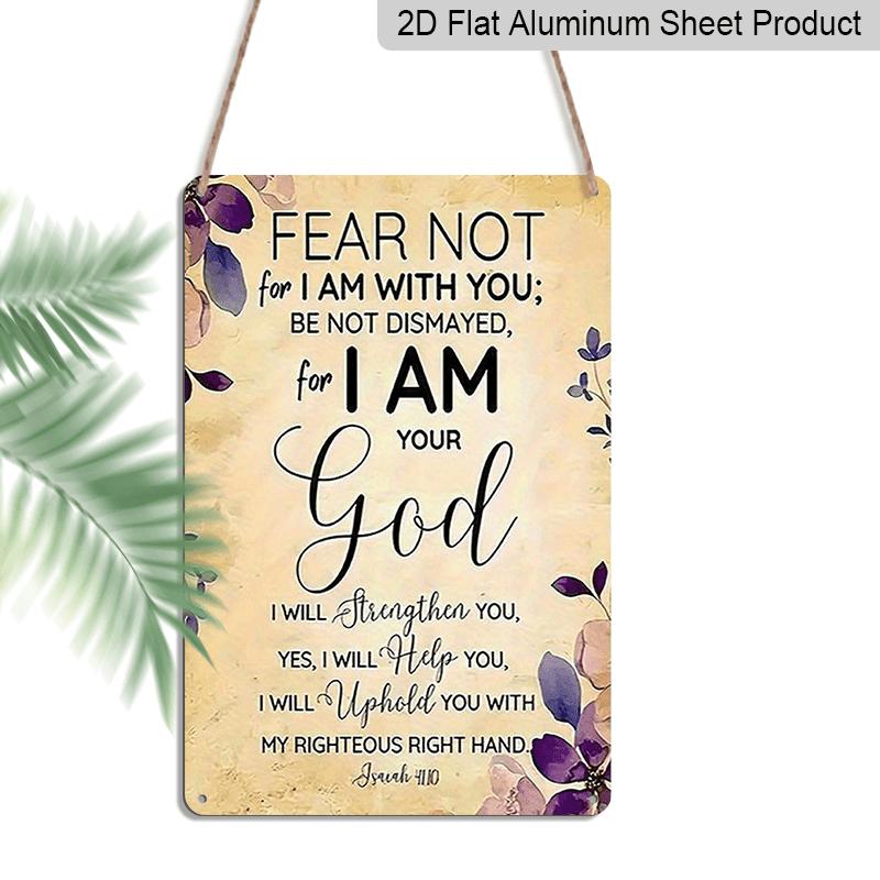 

2D Flat, 1pc Fear Not Bible Verse Aluminium Wall Art - Isaiah 41:10 Scripture in Elegant Script, Vintage Floral Decor with Pastel Floral Accents 20*30cm
