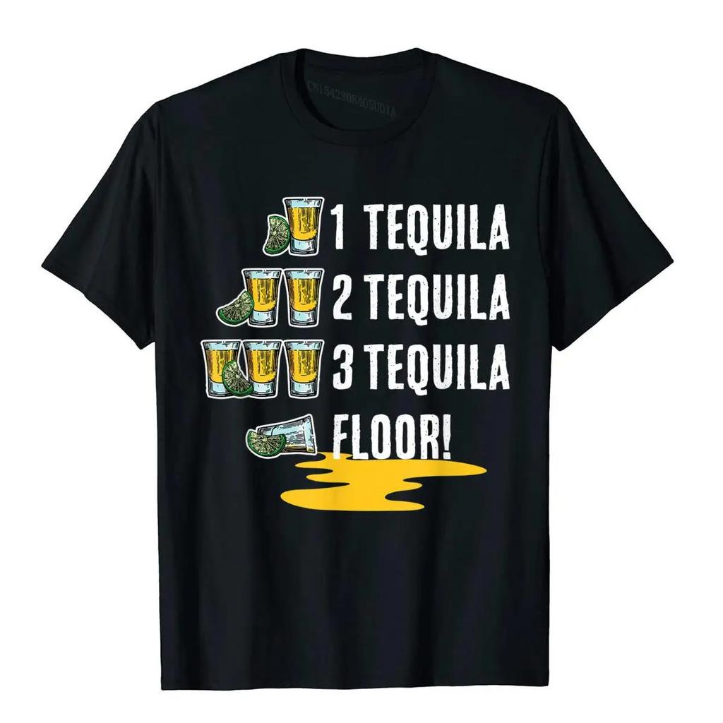 1 Tequila 2 Tequila 3 Tequila Floor T-Shirt