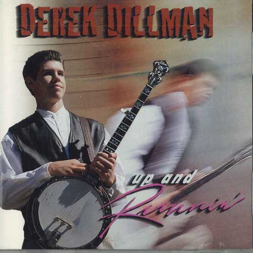 

CD DEREK DILLMAN - Up And Runnin DD100CD Non Japan Country Used