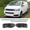 Front Bumper Fog Grill Cover Premium Quality Fog Light Cover Replacement for Volkswagen T5 T5.1 Sportline 2010 2015