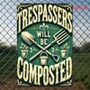 1pc Vintage Rustic Trespassers Will Be Composted Garden Sign 8x12 Inch Green Plant Tools Metal Wall Decor