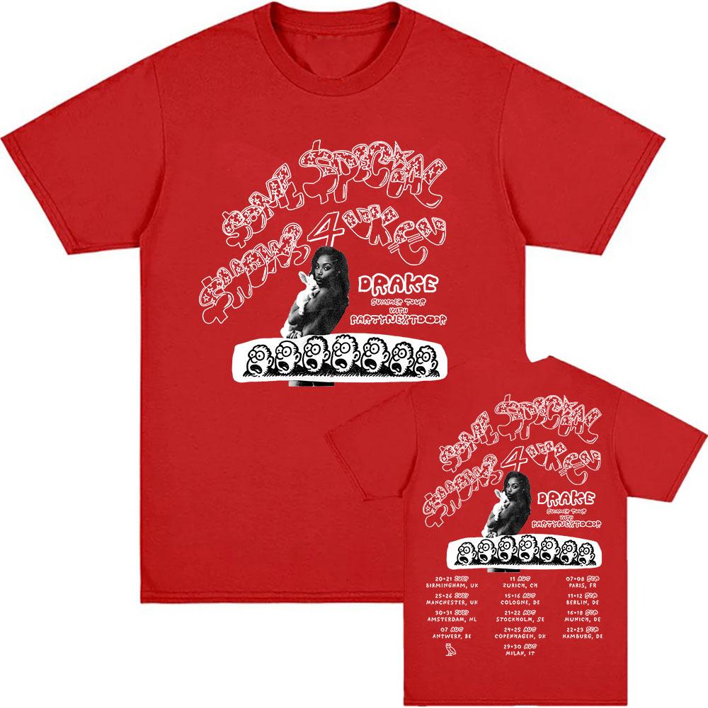 

Drake $ome $pecial $hows 4 UK EU 2025 Tour with PARTYNEXTDOOR T-shirt UnisexStreetwear Loose Cotton Men Tshirts Grunge Print Tee 4XL