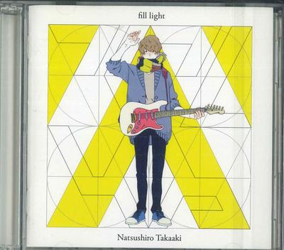 CD NATSUSHIRO TAKAAKI - Fill Light SCGA00018 SUBCUL-RISE REC 2015 Japan Anime/Spiel Gebraucht