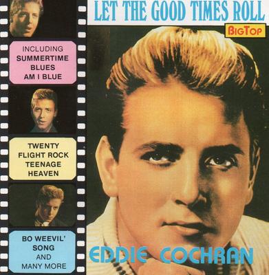 CD EDDIE COCHRAN - Let The Good Times Roll BCD02489 Big Top 1990 Europa Rock Gebraucht