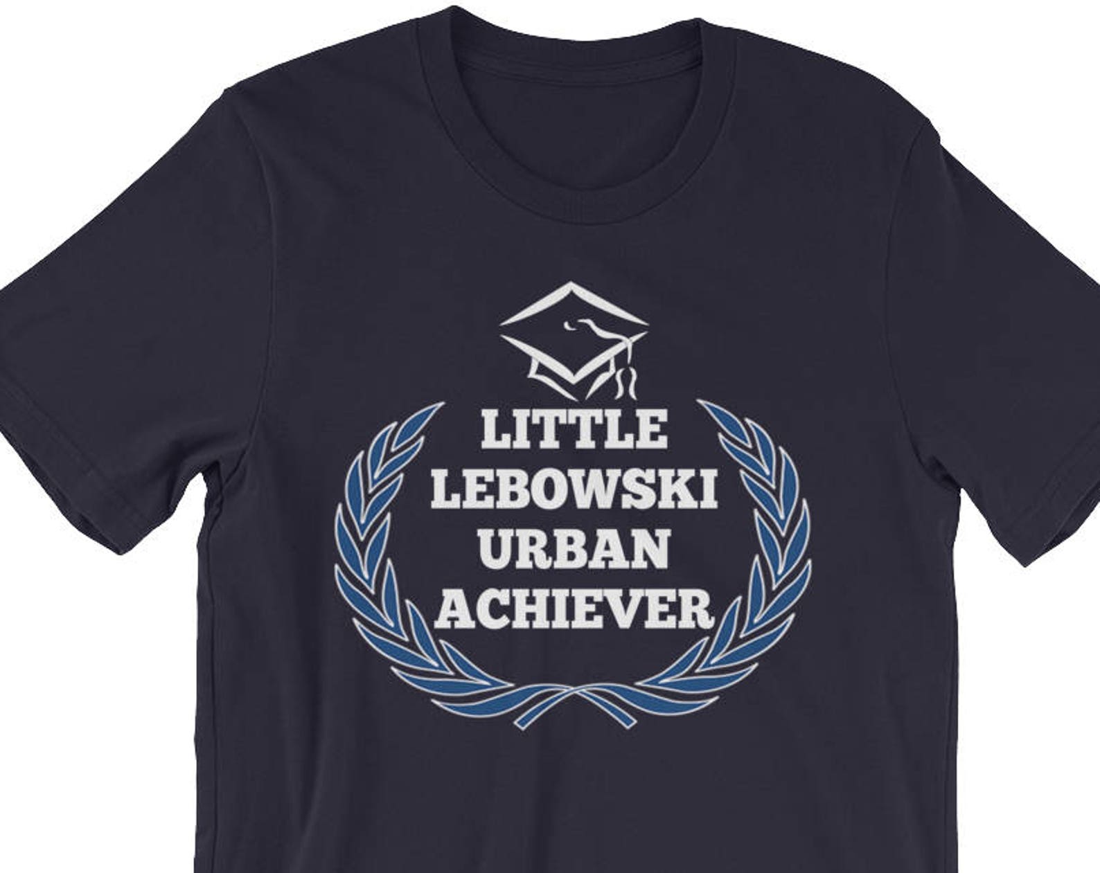 Little Lebowski Urban Achiever - Unisex T-Shirt L