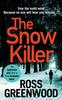 Kniha The Snow Killer : The Start of an Explosive Crime Series from Ross Greenwood