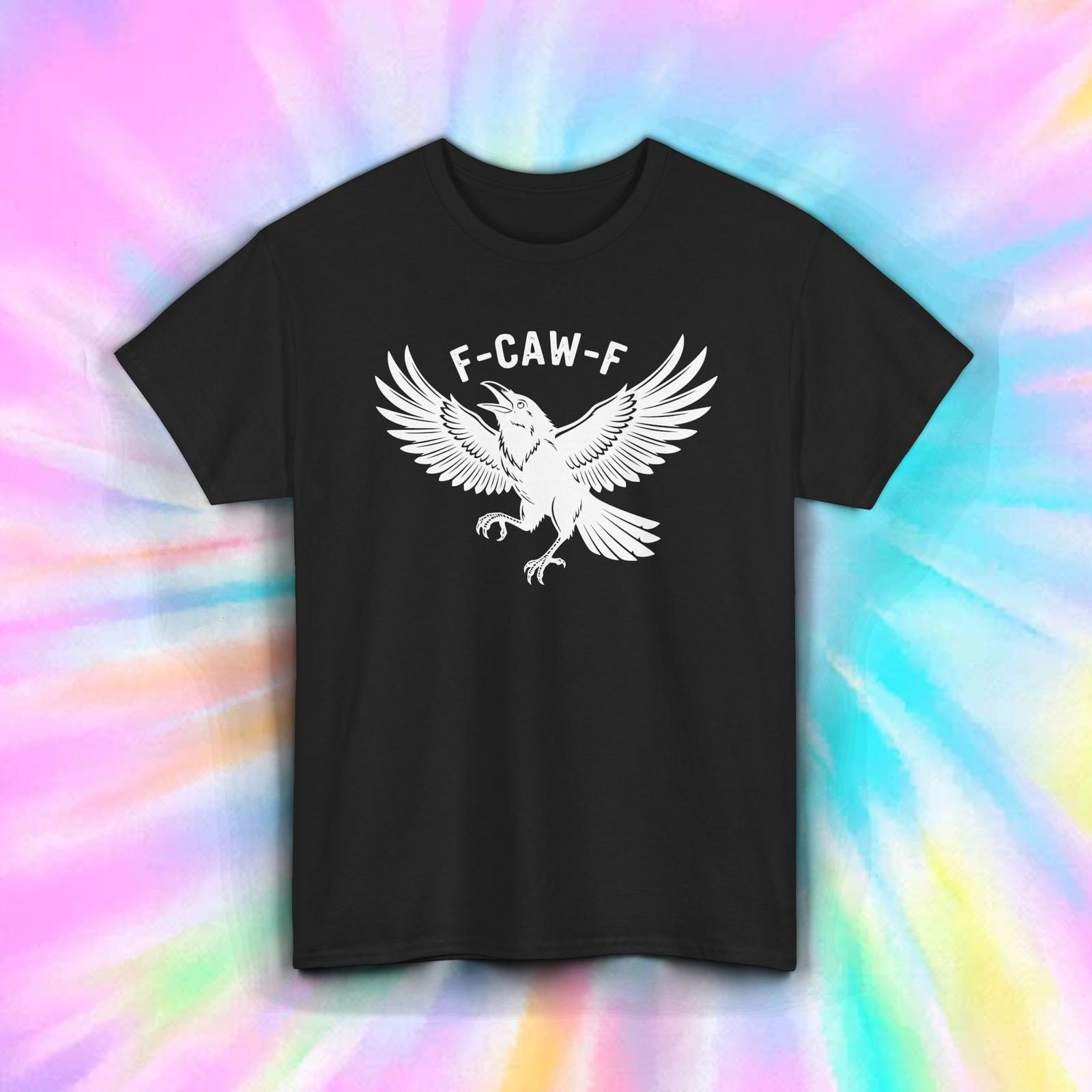 Funny F-CAW-F Raven Shirt | Crow Skull Gothic Humor Tee | Spooky Bird S-5XL S