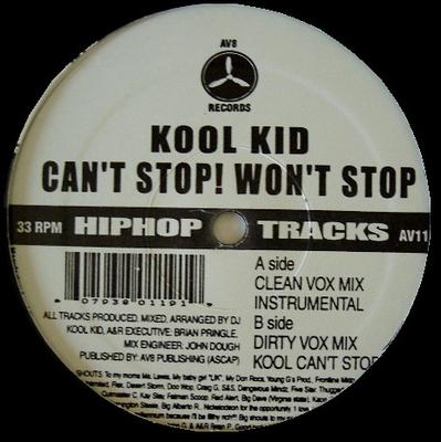 12inch Record DJ KOOL KID - Can't Stop! Won't Stop AV119 AV8 Records US Rap & Hip-Hop/R&B Used