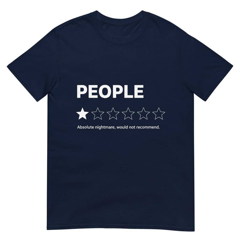People 1 Star Absolute Nightmare Would Not Recomunisexd Funny Tshirt S