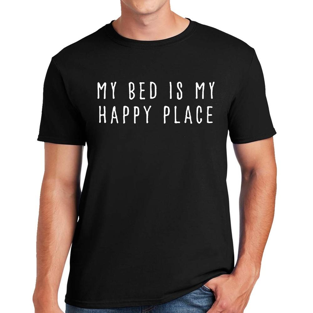 MY BED IS MY HAPPY PLACE | FUNNY MEN'S T-shirt