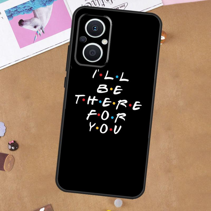 Friends TV Show Funda For OPPO Reno 11 F 10 Pro 4 5 6 7 8 Lite 4Z 5Z 8T OPPO Find X6 X5 Pro X2 X3 Neo Case