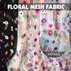 1 Yard Lace Tulle Embroidery Fabric Flower Mesh Voile Floral Embroidery Fabric For Diy Sewing Dress Skirt Curtain Decor