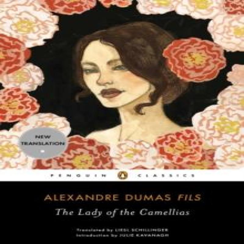 The Lady of the Camellias by Alexandre Dumas Paperback Book 9780143107026