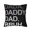 Funny Fathers Day Dad Gifts Pillowcases Accessories Printing Cushion Cover Gift  Throw Pillow Case Cover Bedroom Multiple Sizes