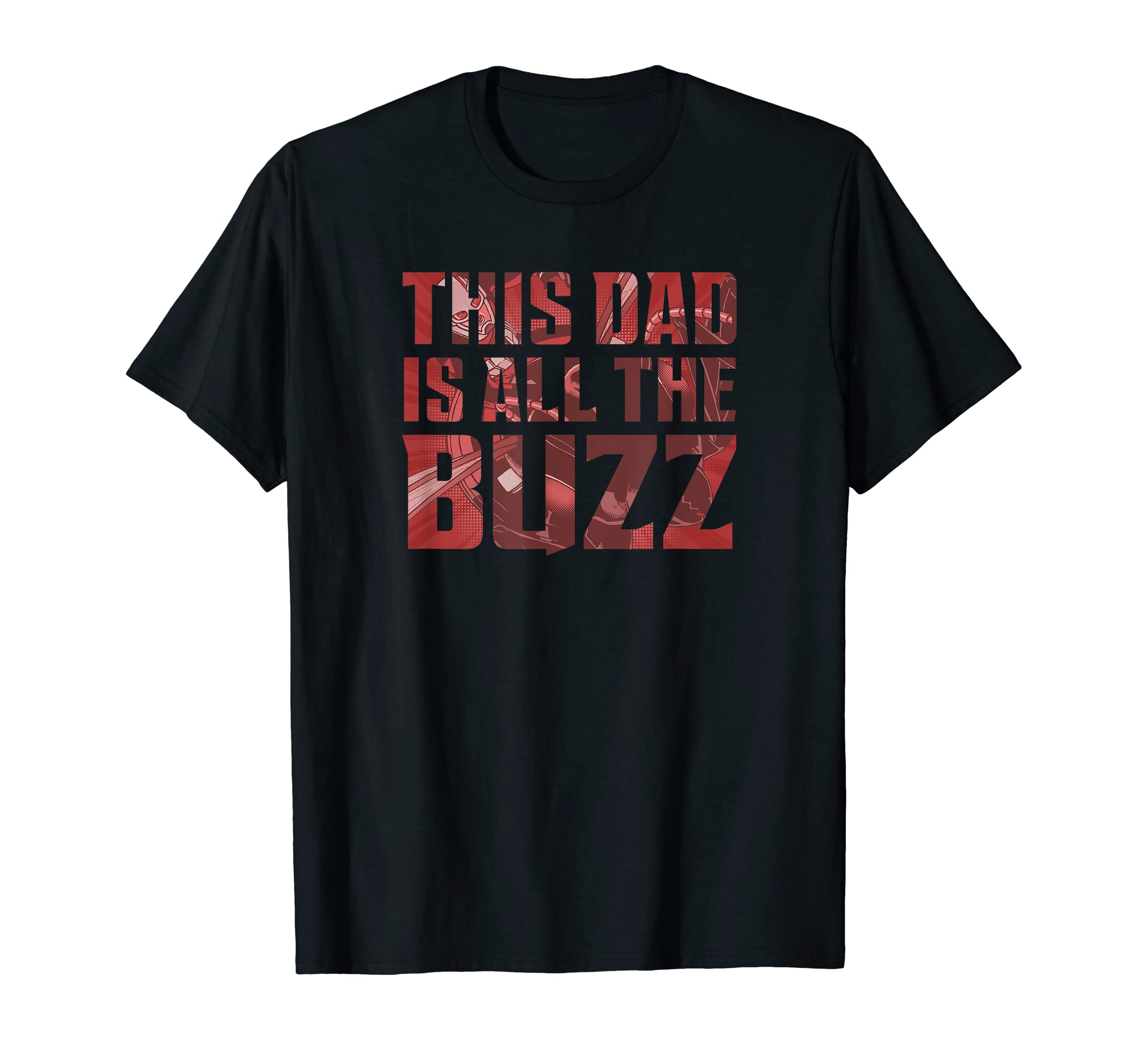 

Marvel Ant-Man This Dad is All The Buzz Father s Day T-Shirt