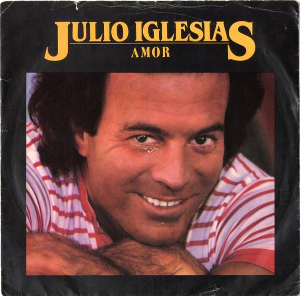 7-дюймовая пластинка JULIO IGLESIAS Amor CBSA2801 1982 UK Rock Б/у