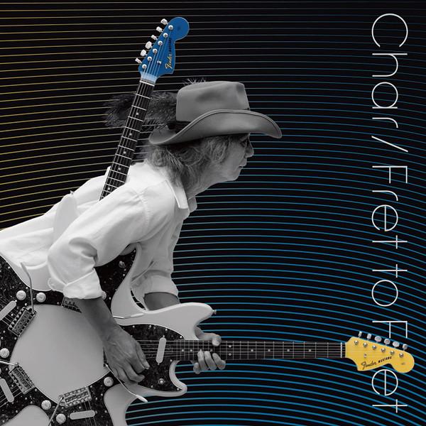 

CD CHAR - Fret to Fret ZRFF02 Zicca Records 2021 Japan Japanese Pop/Rock