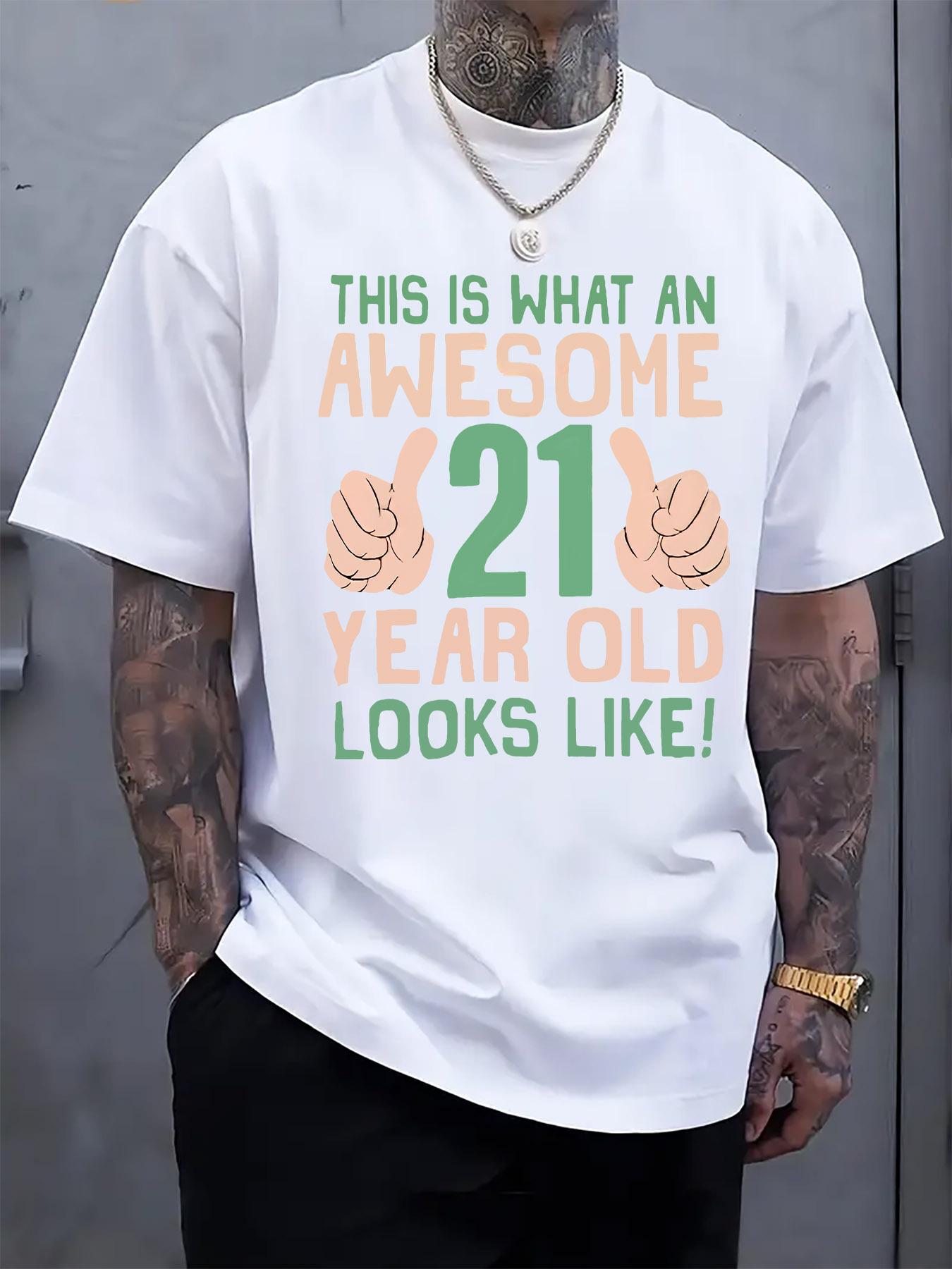 

21st Birthday This is what an awesome 21 year old looks like! Graphic Tee - Black Casual Crew Neck Short Sleeve T-shirt with Thumbs Up Design S