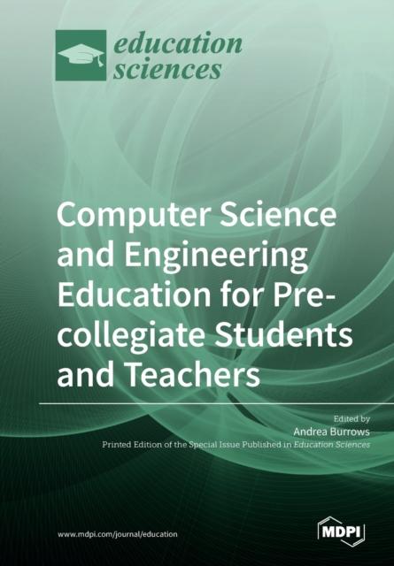 The Computer Science and Engineering Education for Pre-Collegiate Students and Teachers Book