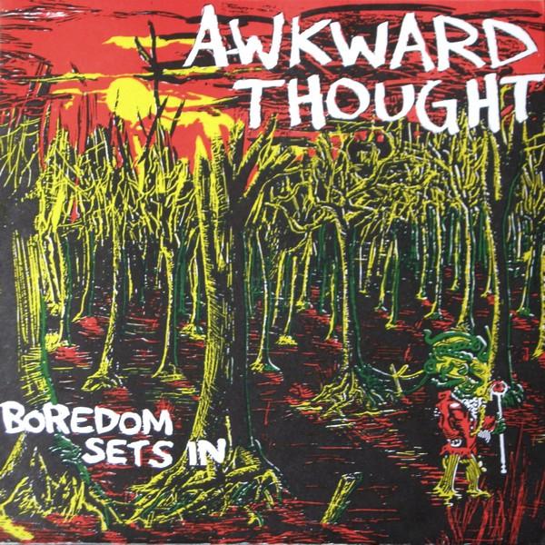 

7inch Record AWKWARD THOUGHT - Boredom Sets In NWPST3 Nawpost 1993 US Rock Used