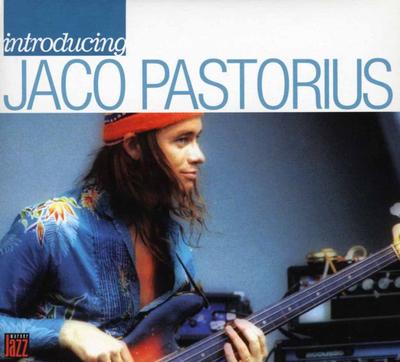 CD JACO PASTORIUS - Introducing: Jaco Pastorius  8122787802 Warner Jazz 2006 Europa Jazz Gebraucht