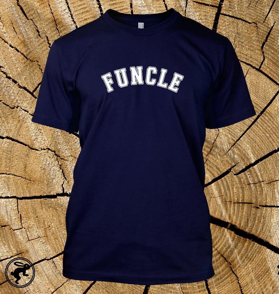 Funcle The Fun Uncle T Shirt Funny Like Dad But Cooler In 12 Shirt Colours