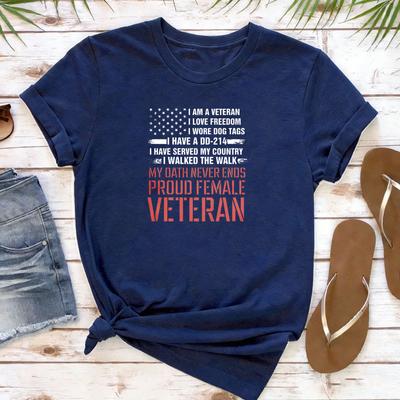 Proud Female Veteran Shirt Veteran Day Oneck Tshirt 4th of July Gift Veteran Woman Clothes Thank You Veterans Shirt