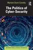 Kniha The Politics of Cyber-Security