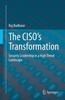 Kniha The CISO's Transformation : Security Leadership In a High Threat Landscape