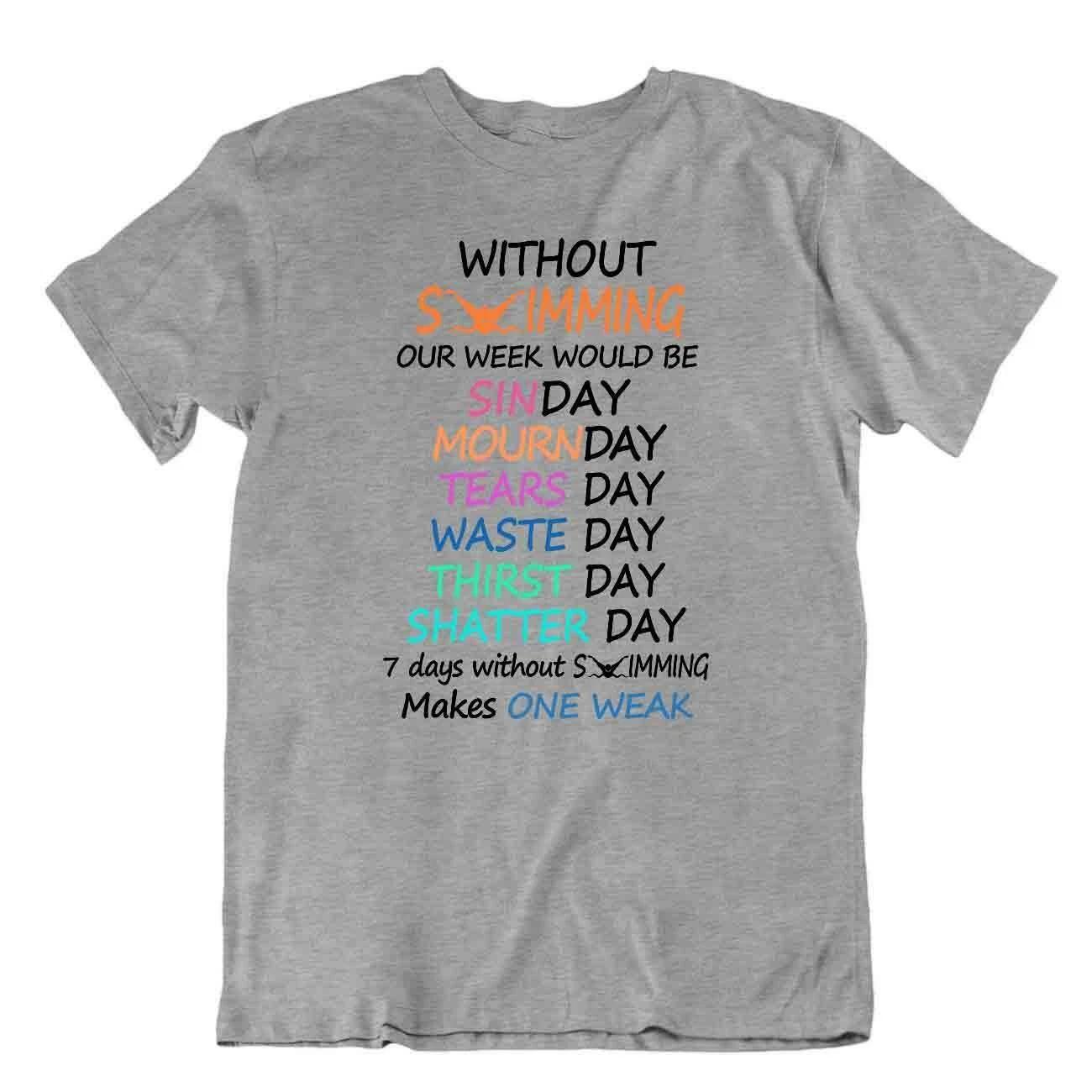 Without Swimming Tee Wordplay Tshirt Unique Gift Fitness Shirt 4XL