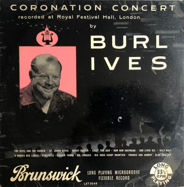 

LP Record BURL IVES - Coronation Concert LAT8048 Brunswick 1963 UK Folk Used