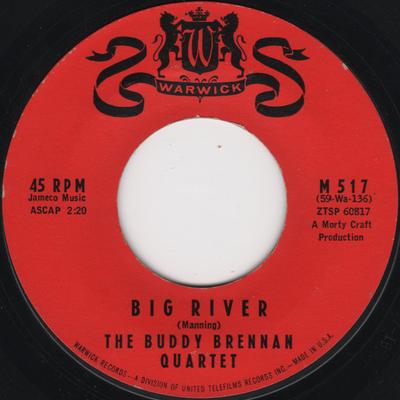 7-tums Skiva BUDDY BRENNAN QUARTET - Big River M517 Warwick 1959 US Jazz Begagnad