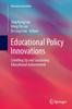 The Educational Policy Innovations : Levelling Up and Sustaining Educational Achievement Book