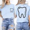 Women Dental Graphic T Shirt Clothes Funny Letter Print T-Shirts Short Sleeve Tee Shirts Summer Fashion Female T-Shirts Clothing