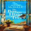 The Boy Who Hugs Trees by Dougie McHale Paperback Book 9781036700768