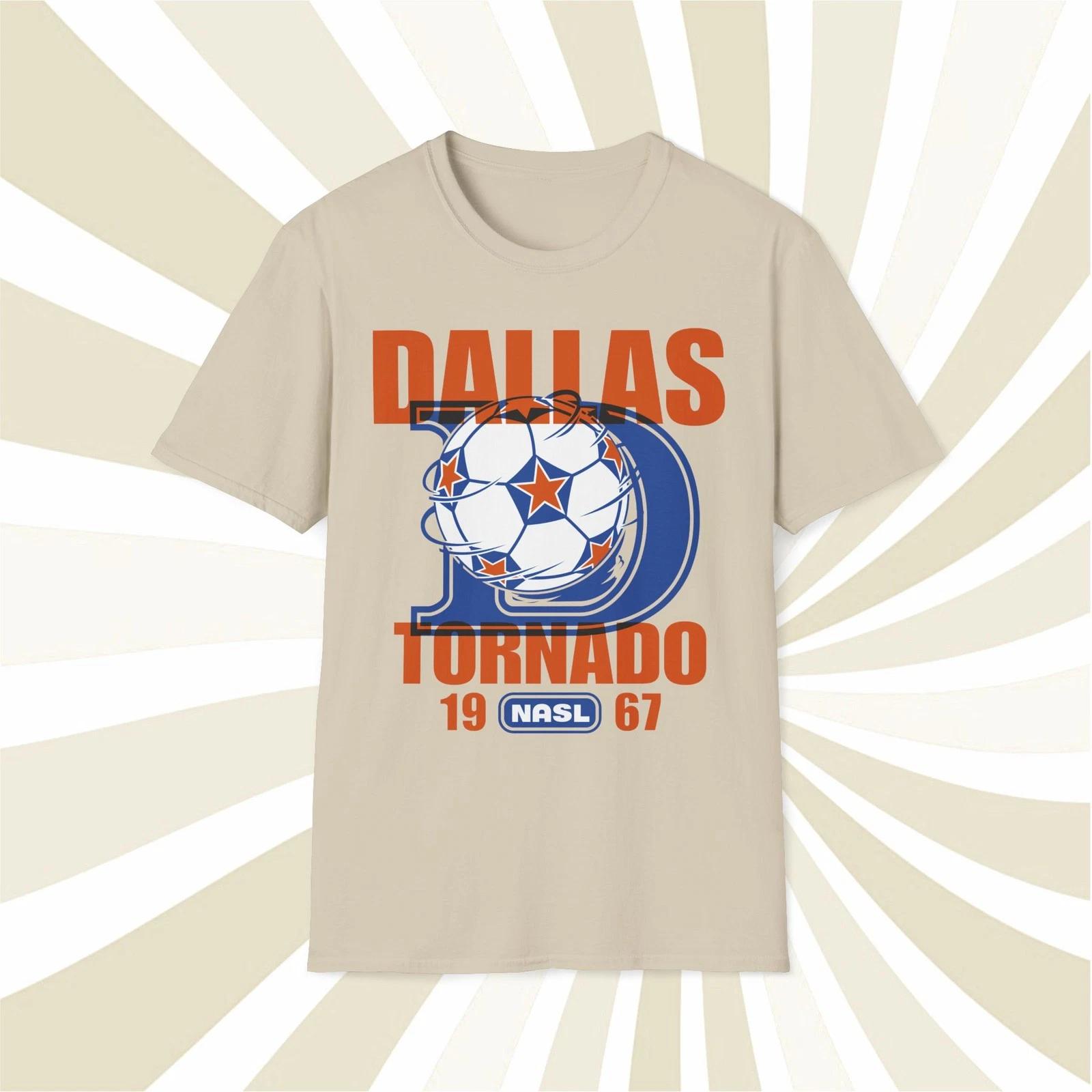 Men s and Women s T-shirts Dallas Tornado 1967 NASL Vintage Offset Printed Soccer T-Shirt XXXL