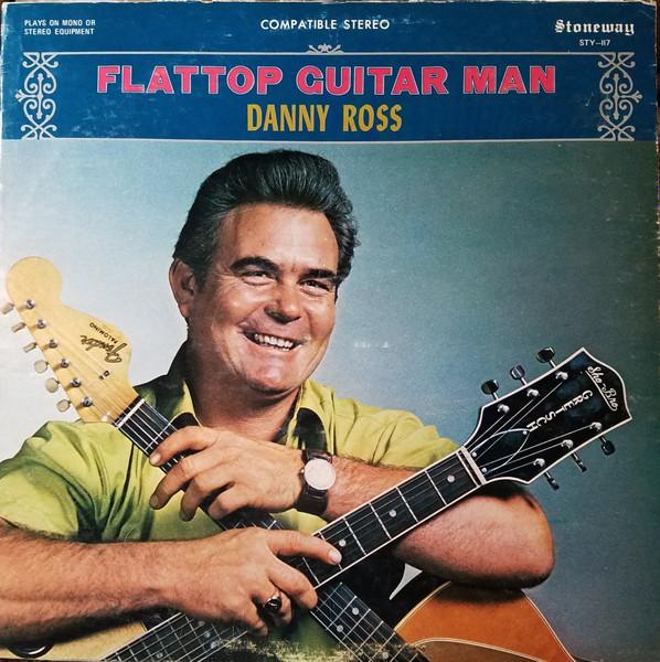 

LP Record DANNY ROSS Flattop Guitar Man STY117 STONEWAY 1972 US Folk Used