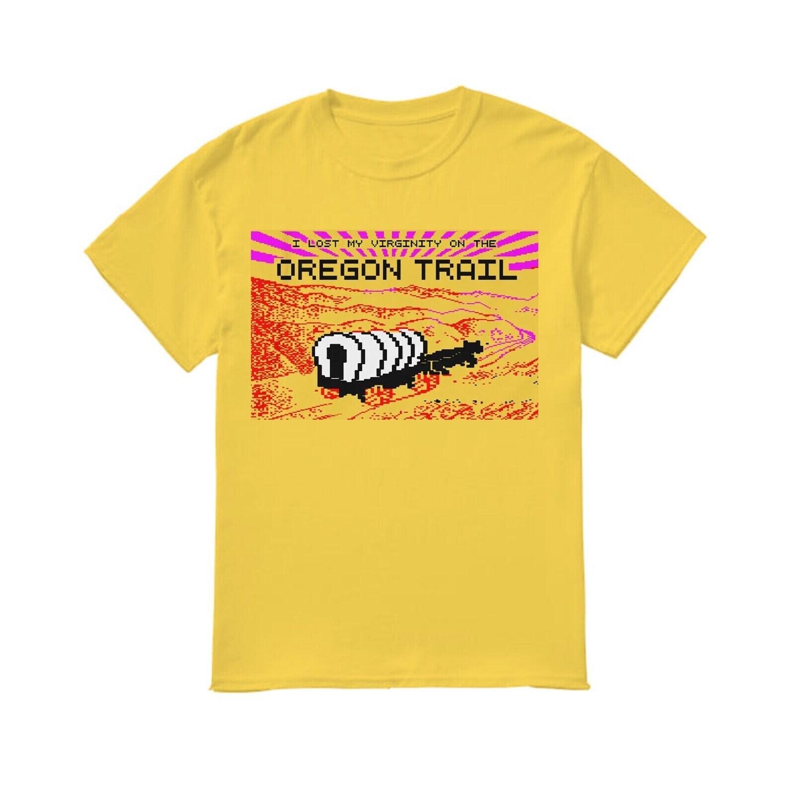 I Lost My Virginity On The Oregon Trail Shirt 4XL