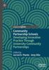 The Community Partnership Schools : Developing Innovative Practice Through University-Community Partnerships Book