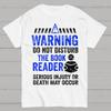 Warning Do Not Disturb The Book Reader Cotton Summer Casual Cool Loose T-Shirt