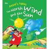 Aesops Fables: The North Wind and the Sun (Aesops Fables for Kids)