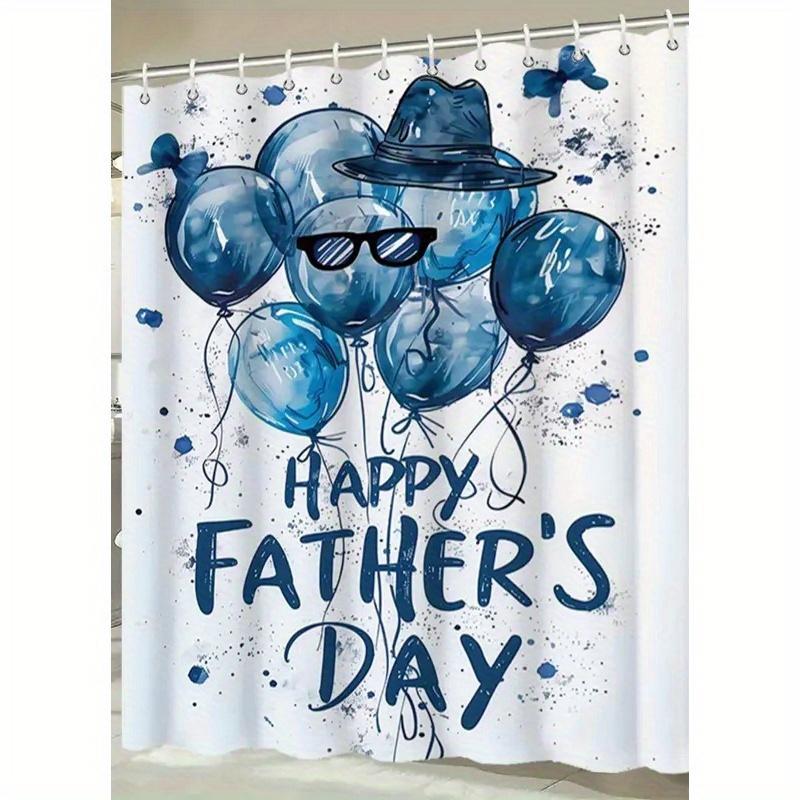 

Happy Fathers Day Blue Balloon Shower Curtain Durable Perfect Forbathroom Decor Celebrationdesign Bathroom Decor And Accessories W60H190(CM)-1 Pcs